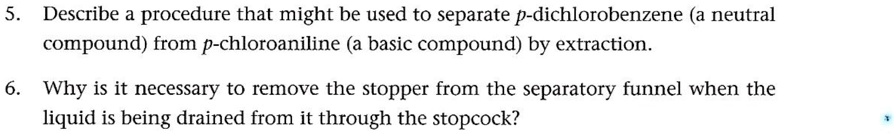 SOLVED: Describe a procedure that might be used to separate p ...