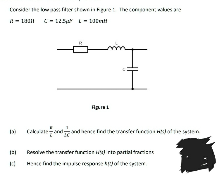 consider the low pass filter shown in figure 1 the component values are ...