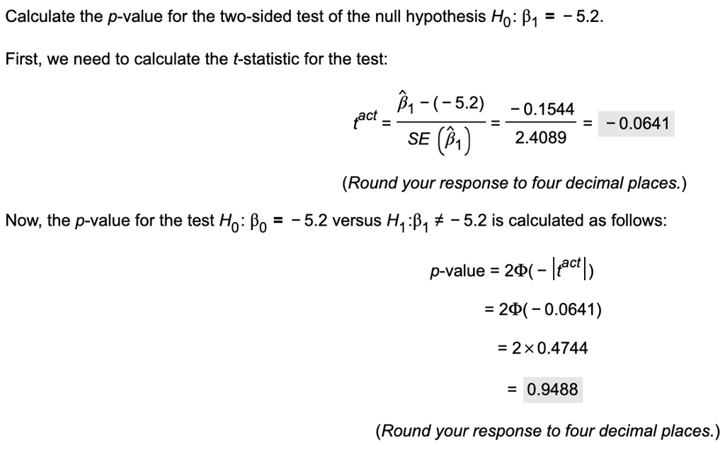 SOLVED Calculate The P value For The Two sided Test Of The Null 