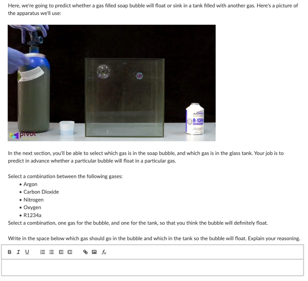 SOLVED Here; we're going to predict whether . gas filled soap bubble