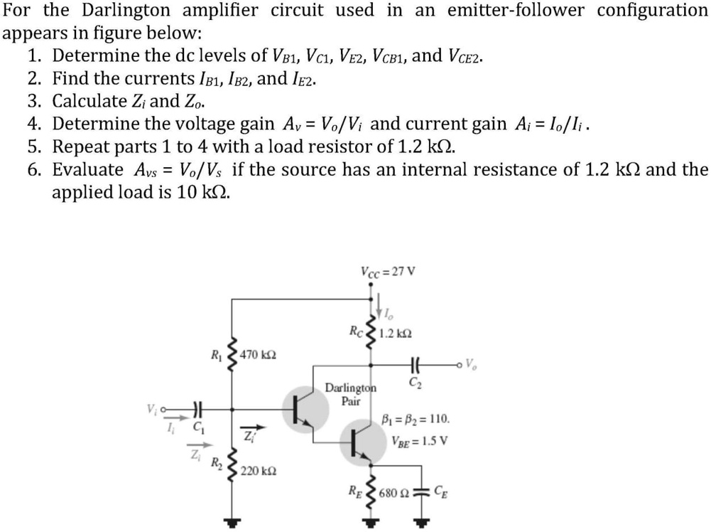 SOLVED Please help me with this. Not much time remaining. For the Darlington amplifier circuit