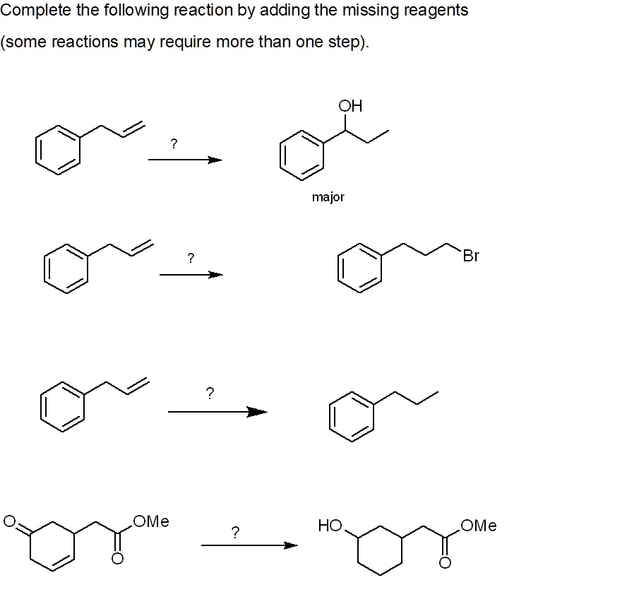 SOLVED:Complete the following reaction by adding the missing reagents ...