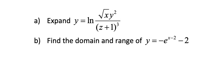 Solved Xy A Expand Y In Z 1 3 B Find The Domain And Range Of J E 2 2