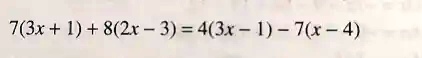 7(3x+1)+8(2x-3)=4(3x-1)-7(x-4)