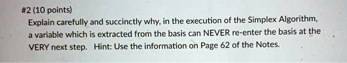2 10 points explain carefully and succinctly why in the execution of ...