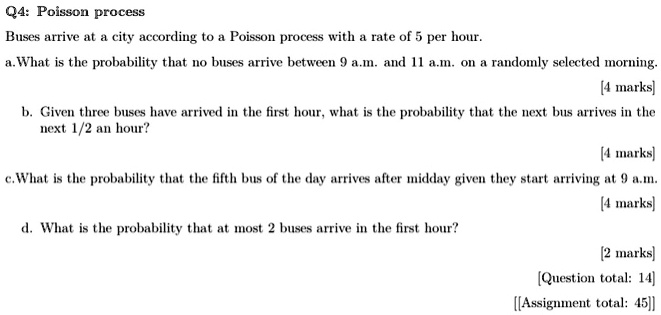 SOLVED: Q4: Poisson Process. Buses Arrive At The City According To A ...