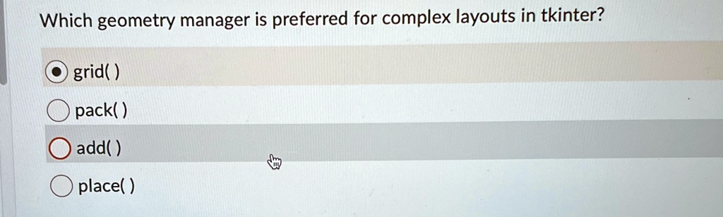 Which Geometry Manager Is Preferred For Complex Layouts In Tkinter