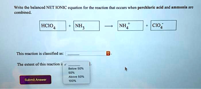 Solved Write The Balanced Net Ionic Equation For The Reaction That