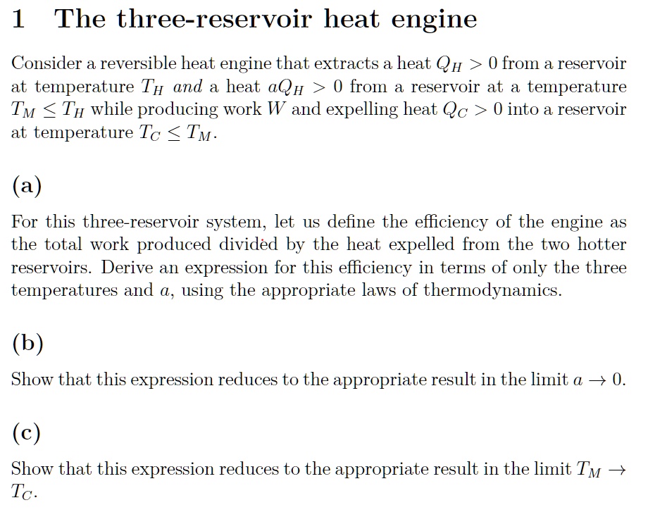 SOLVED 1 The threereservoir heat engine Consider a reversible heat