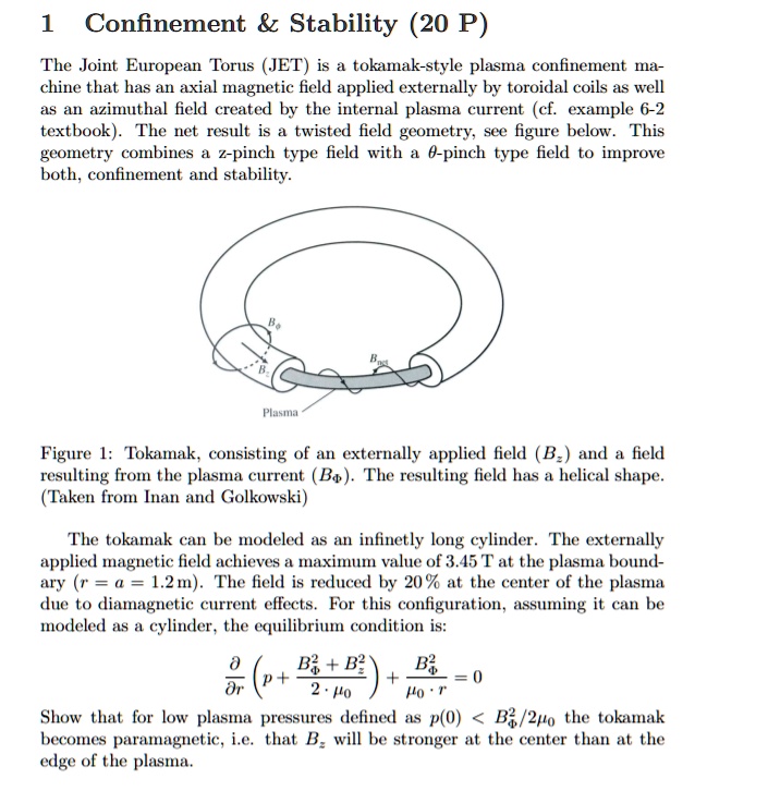 SOLVED:Confinement & Stability (20 P) The Joint European Torus (JET) Is ...