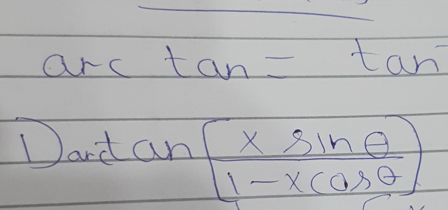 SOLVED arctan =tan 1 arctan[(x sinθ)/(1x cosθ)]