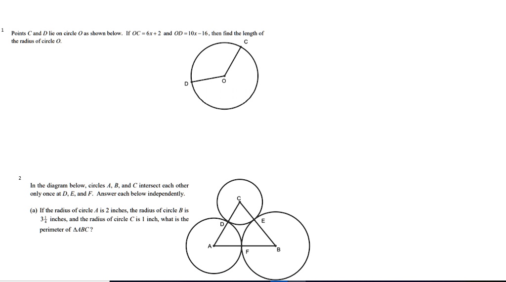 points jnd circie o1s shown below ic oc 6x 2 and od or 16 then find the length of the rudius of circle 0 in the diagram below cireles band intenect each other only once de and f answer each  82728