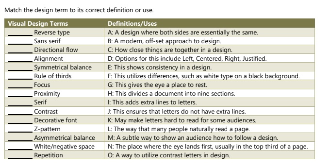 SOLVED: Match the design term to its correct definition or use. Visual ...