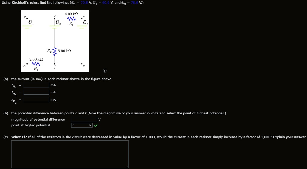 Solved Using Kirchhoff S Tule Find The Following R V Bore And