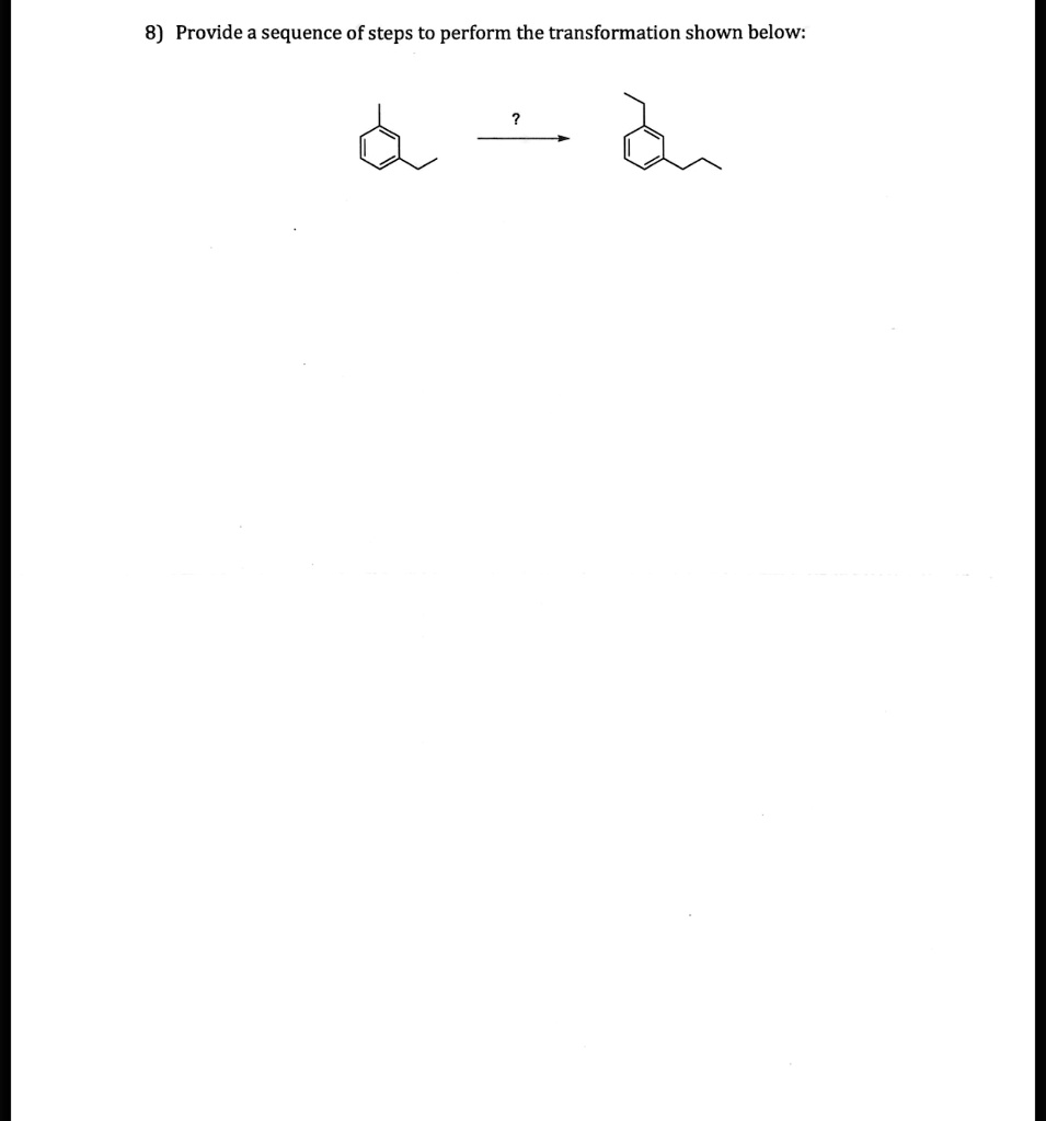 SOLVED: 8) Provide a sequence of steps to perform the transformation ...