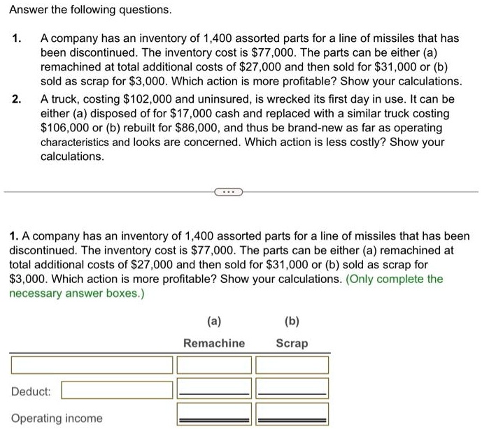 SOLVED: Answer The Following Questions 1 A Company Has An Inventory Of ...