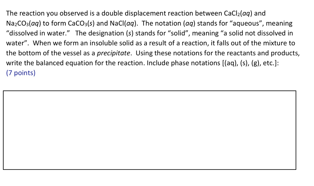 SOLVED The reaction you observed is a double displacement reaction