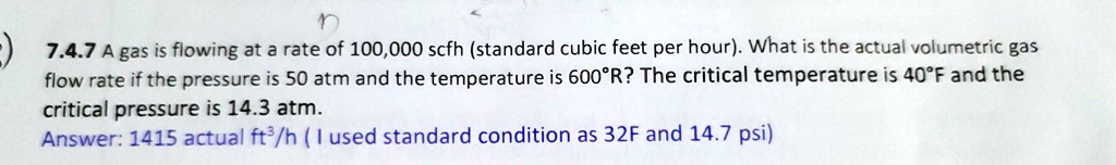 solved-a-gas-is-flowing-at-a-rate-of-100-000-scfh-standard-cubic-feet