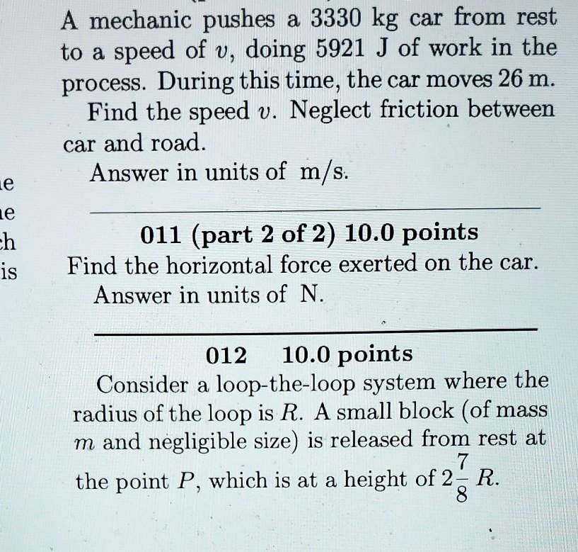 SOLVED A mechanic pushes a 3330 kg car from rest to a speed of U