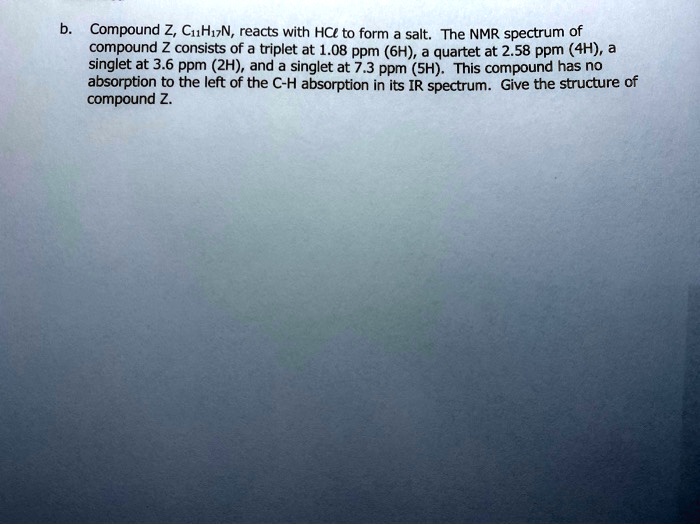 Compound Z, CuHzN, reacts with HCt to form salt The … SolvedLib