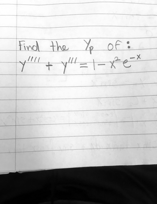 Find the yp of: y”” + y” = 1 - x^2e^-x