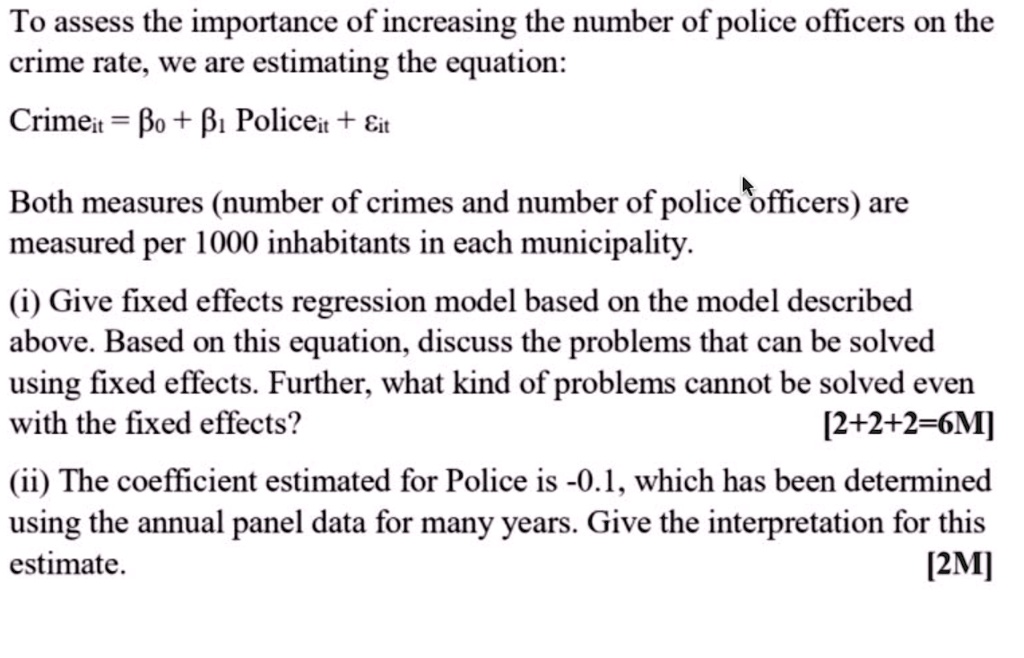 to assess the importance of increasing the number of police officers on ...