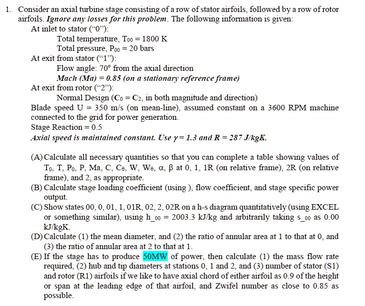 SOLVED: Consider an axial turbine stage consisting of a row of stator ...