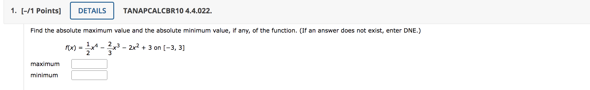 solved-1-1-points-details-tanapcalcbr10-4-4-022-n-find-the-absolute-maximum-value-and-the