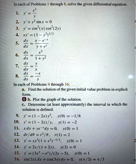 Solved In Each Of Problems Through Solve The Given Differential Equation Y Y Y Sin 0 Y Cos X Cos 2y Xy 1 92 4 2 5 D 6 D 7