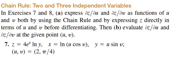 SOLVED: Chain Rule: Two and Three Independent Variables In Exercises 1 ...