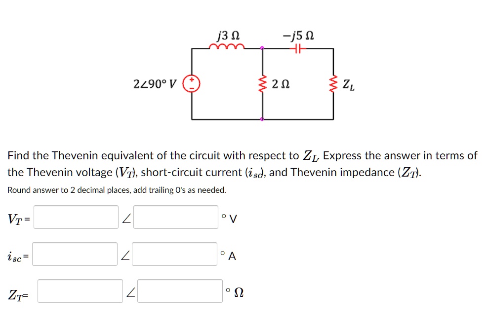 SOLVED Find the Thevenin equivalent of the circuit with respect to ZL