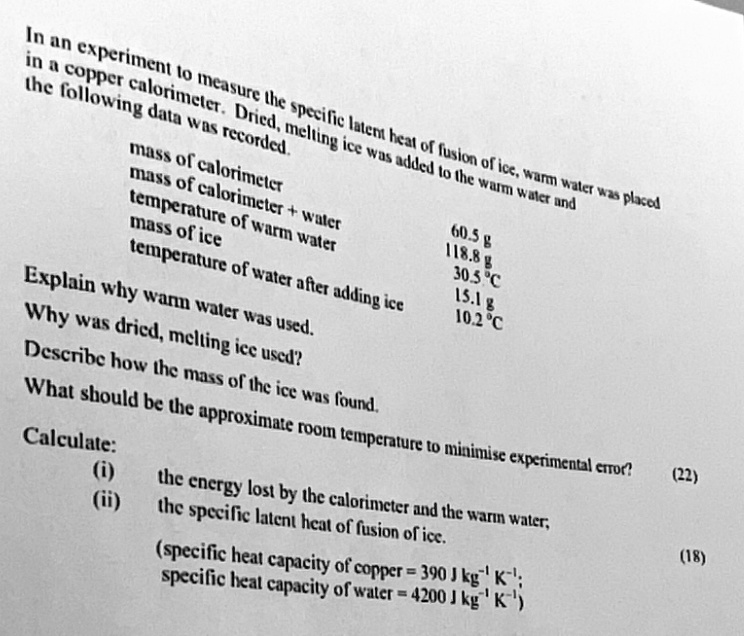 SOLVED The following data was recorded mass of calorimeter, mass of