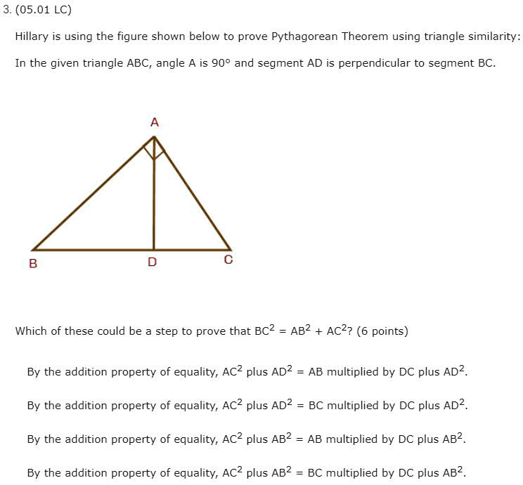 3. (05.01 LC) Hillary is using the figure shown below to prove ...