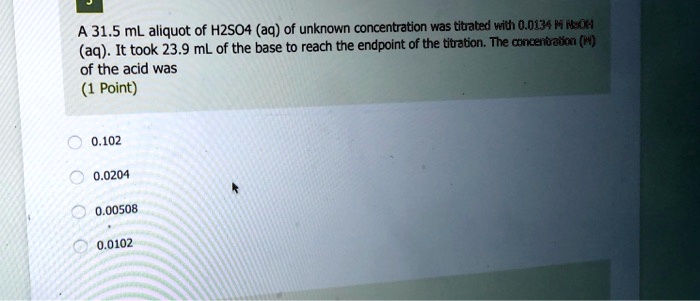 Artistic A 31.5 Ml Aliquot Of H2so4 Of Unknown Concentration Picture Art Artistic A 31.5 Ml Aliquot Of H2so4 Of Unknown Concentration Picture Art