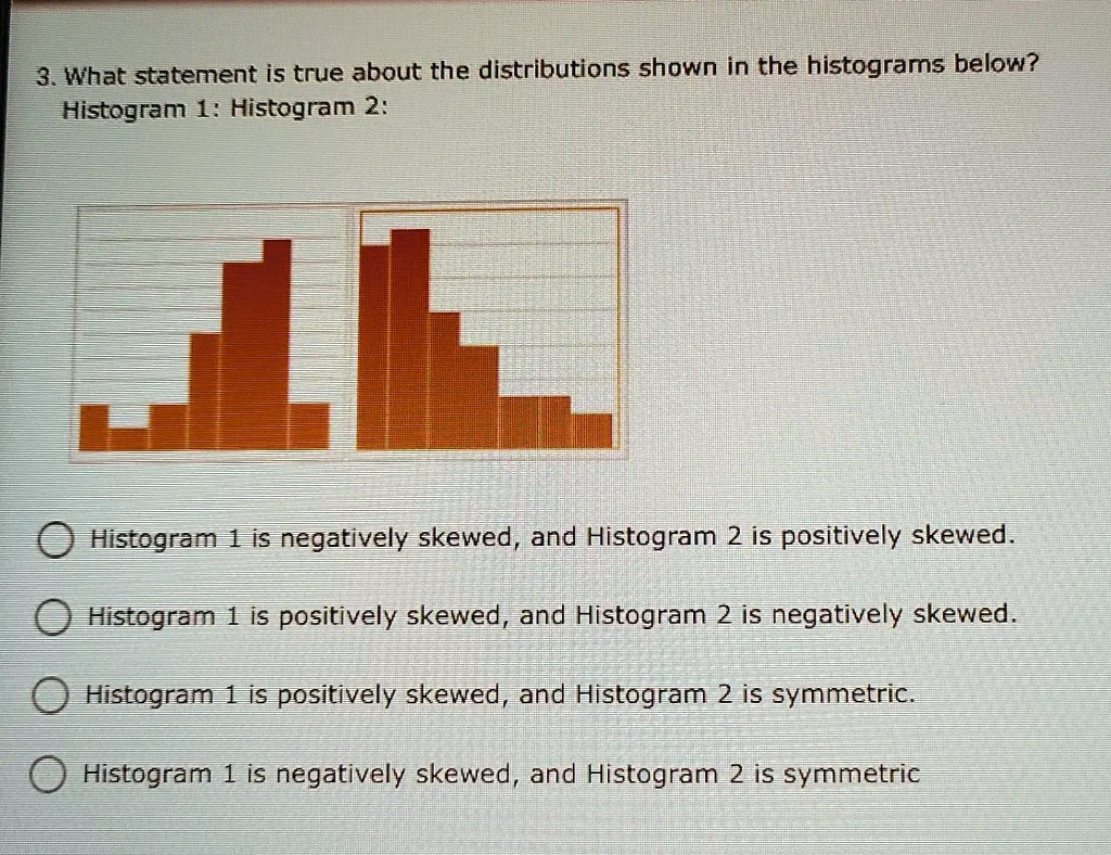 SOLVED: 3. What statement is true about the distributions shown in the ...