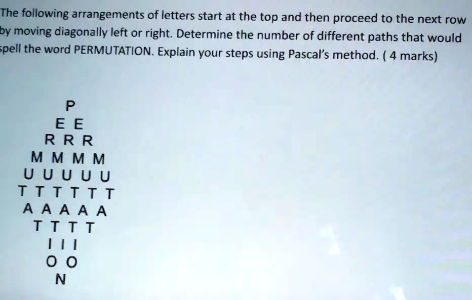 The following arrangements of letters start at the top and then proceed ...