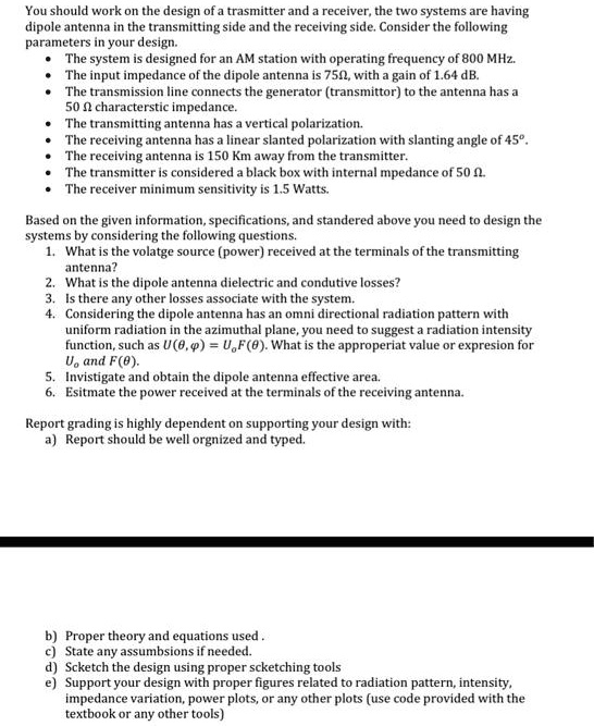 SOLVED: Design System You should work on the design of a transmitter ...