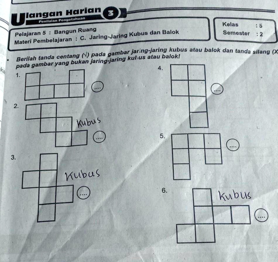 SOLVED: Berilah Tanda Centang (V) Pada Gambar Jaring-jaring Kubus Atau ...