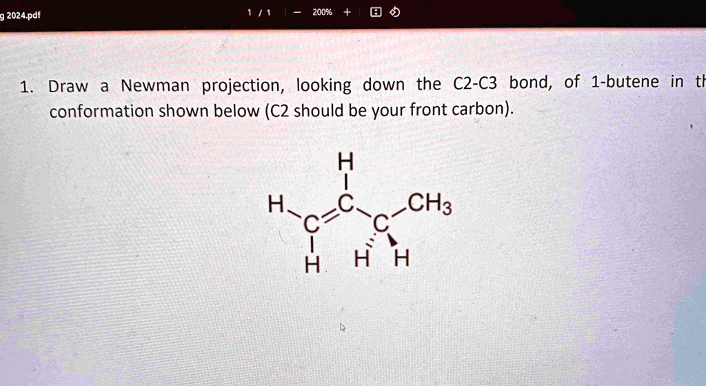 Draw a Newman projection, looking down the C2-C3 bond, of 1-butene in ...