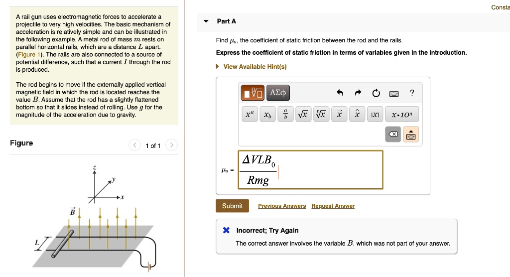 SOLVED A railgun uses forces to accelerate projectiles