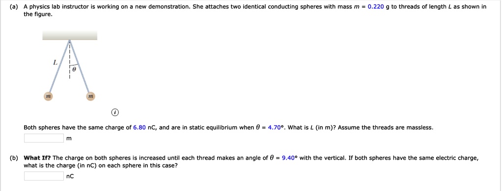 SOLVED: physics lab instructor is working on new demonstration She ...