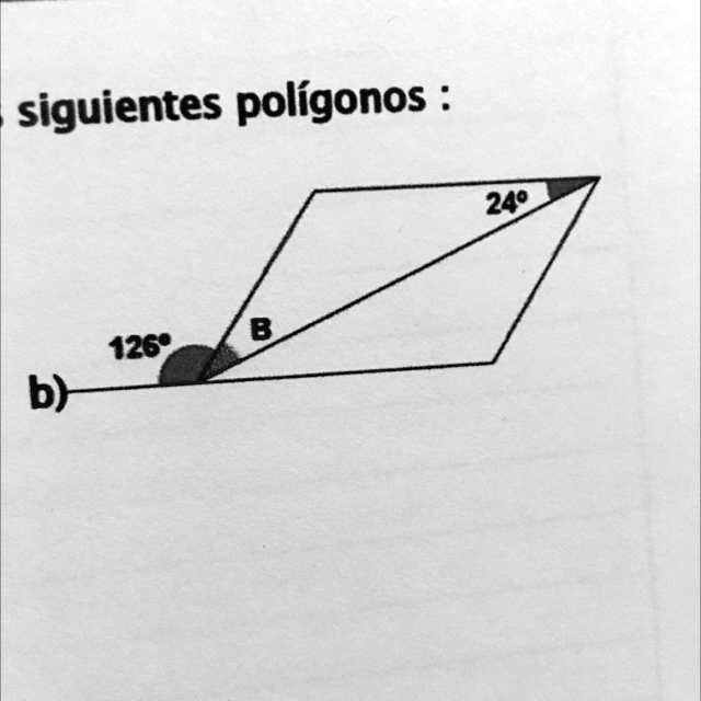 SOLVED: Calcula La Medida Del ángulo B Del Siguiente Polígono ...