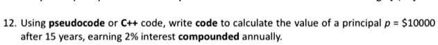 VIDEO solution: Using pseudocode or C++ code, write code to calculate ... image.