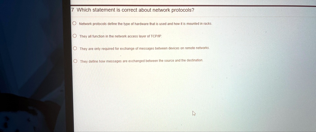 7 which statement is correct about network protocols network protocols ...