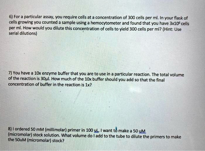 SOLVED For A Particular Assay You Require Cells At A Concentration Of