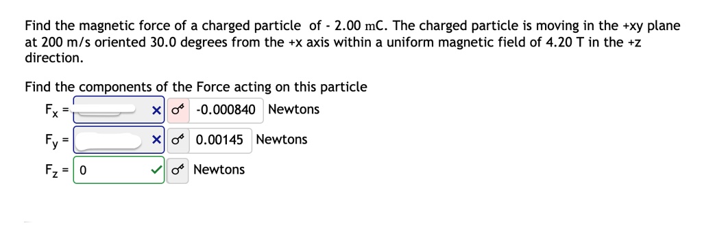 find the magnetic force of a charged particle of 200 mc the charged ...