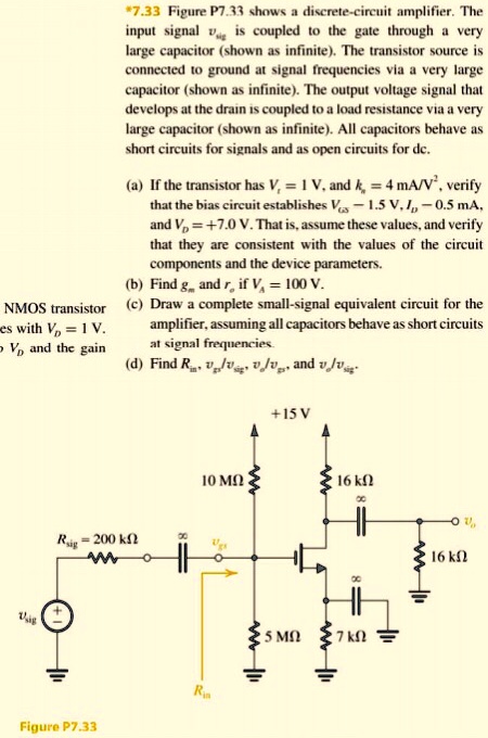 Figure P7.33 shows a discrete-circuit amplifier. The input signal is ...