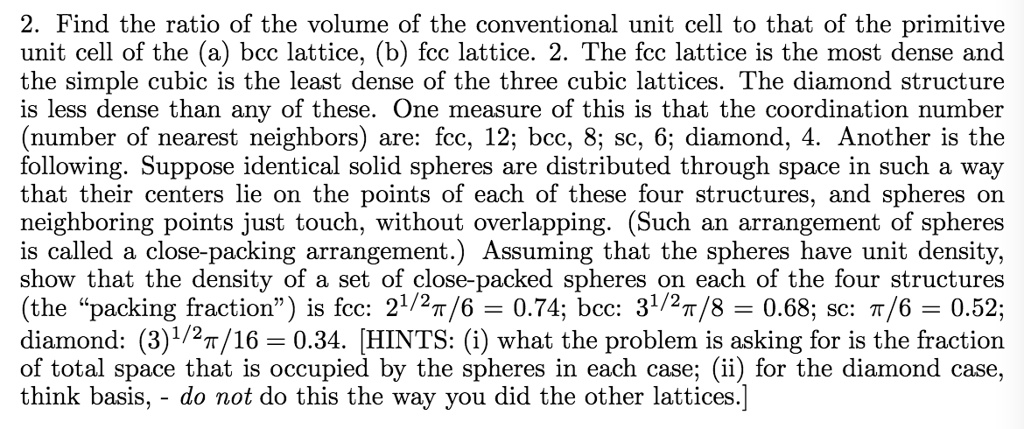 2 find the ratio of the volume of the conventional unit cell to that of ...