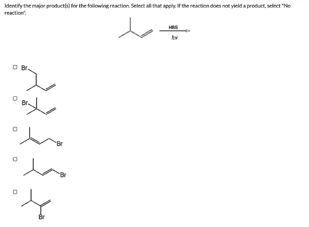 solved-identify-the-major-product-s-for-the-following-reaction