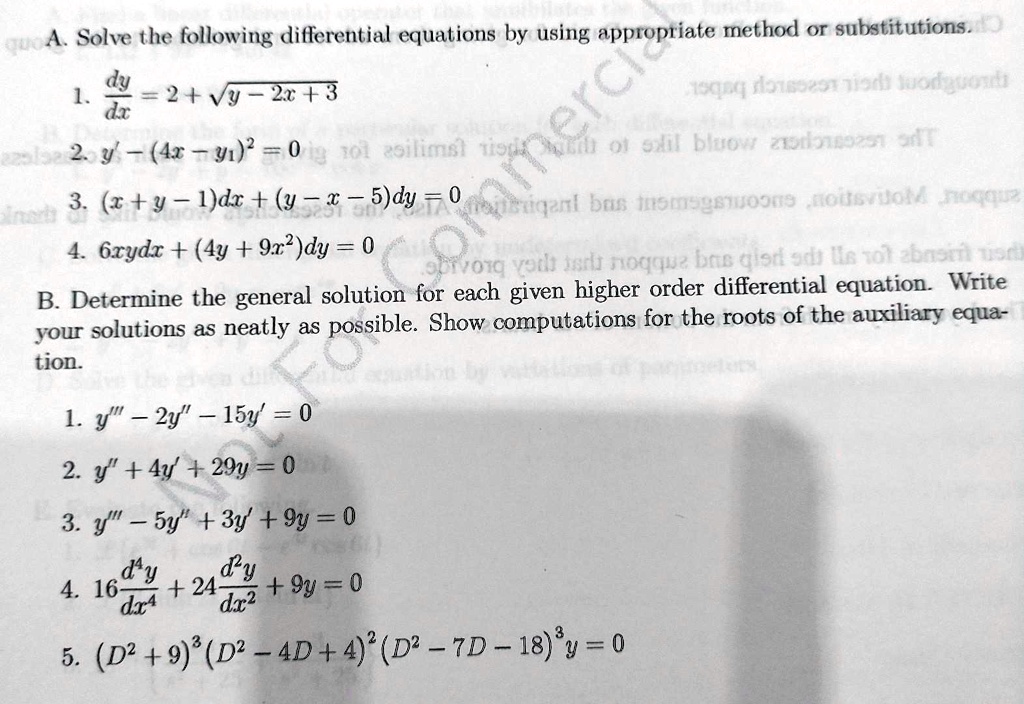 Solved Solve The Following Differential Equations By Using Appropriate Method Or Substitutions 1 Dv 2 Vy 2x 3 7uj 437e3 5 W3d Hydeentt Dx Merch 2 Y 4r Y1 0 Joi Ilims 01 Xil